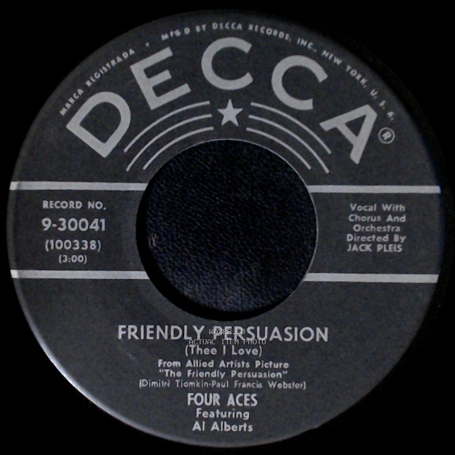 Four Aces Featuring Al Alberts - You Can't Run Away From It / Friendly Persuasion (Thee I Love) side B