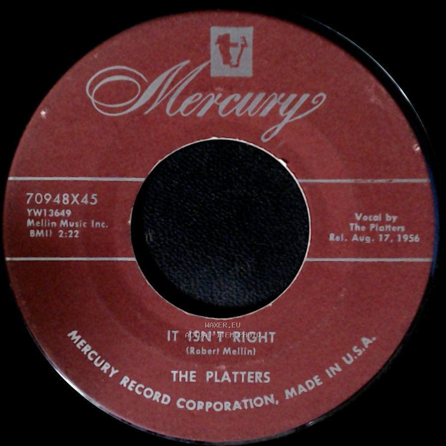 The Platters - It Isn't Right / You'll Never Never Know side A