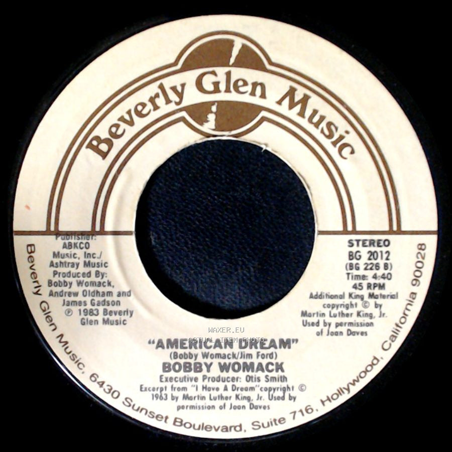 Bobby Womack / Bobby Womack And Patti Labelle - American Dream / Love Has Finally Come At Last side A