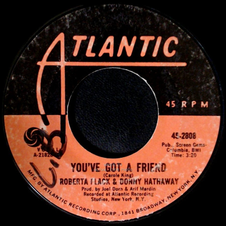 Roberta Flack & Donny Hathaway / Roberta Flack - You've Got A Friend / Gone Away side A