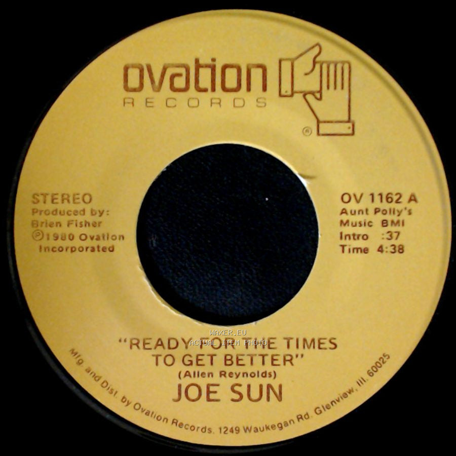 Joe Sun - Ready For The Times To Get Better / Bottom Line side A