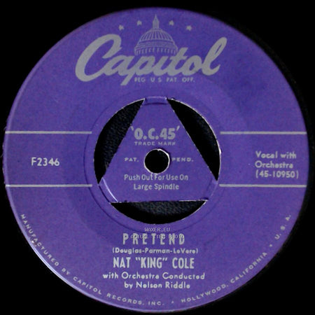 Nat "King" Cole - Pretend / Don't Let Your Eyes Go Shopping side A