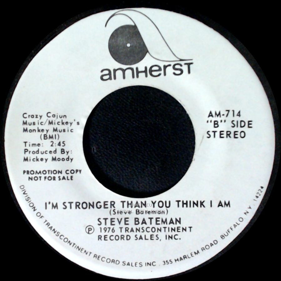 Steve Bateman - Let Me Down Easy / I'm Stronger Than You Think I Am side B