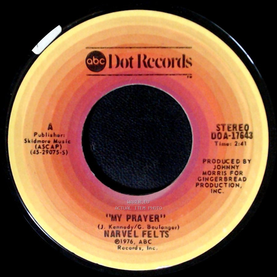 Narvel Felts - My Prayer / If Ever Two Were One (Then Surely We Are) side A