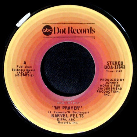 Narvel Felts - My Prayer / If Ever Two Were One (Then Surely We Are) side A