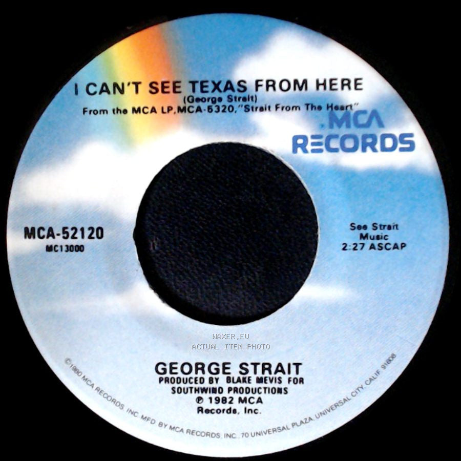 George Strait - Marina Del Rey / I Can't See Texas From Here side B