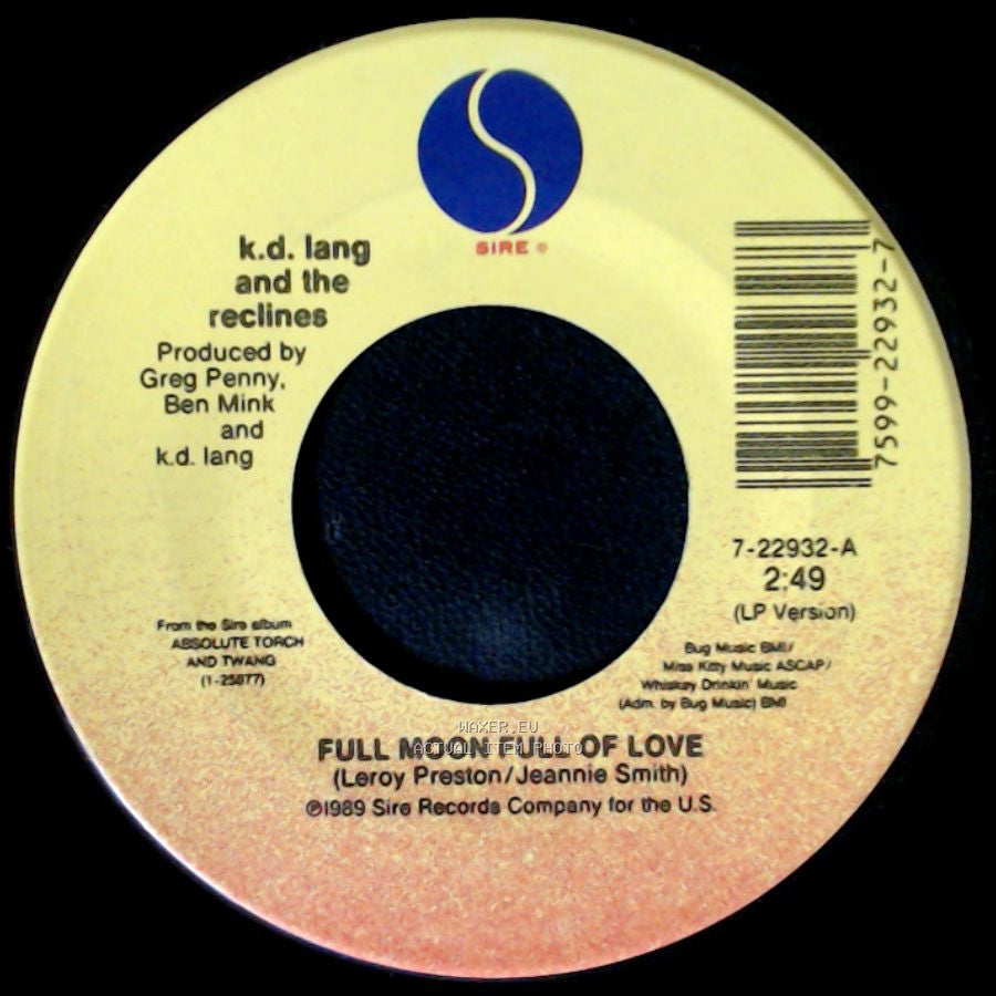 K.D. Lang And The Reclines - Full Moon Full Of Love / Wallflower Waltz side A