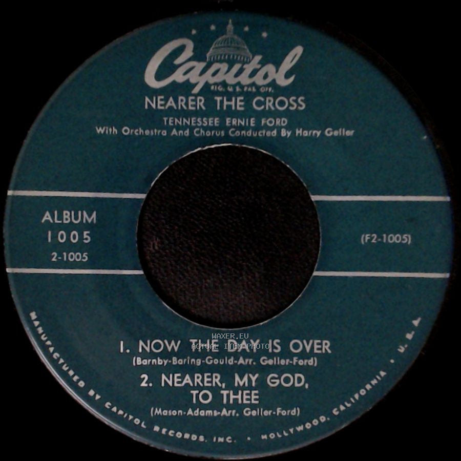 Tennessee Ernie Ford - Nearer The Cross / Nearer The Cross side A