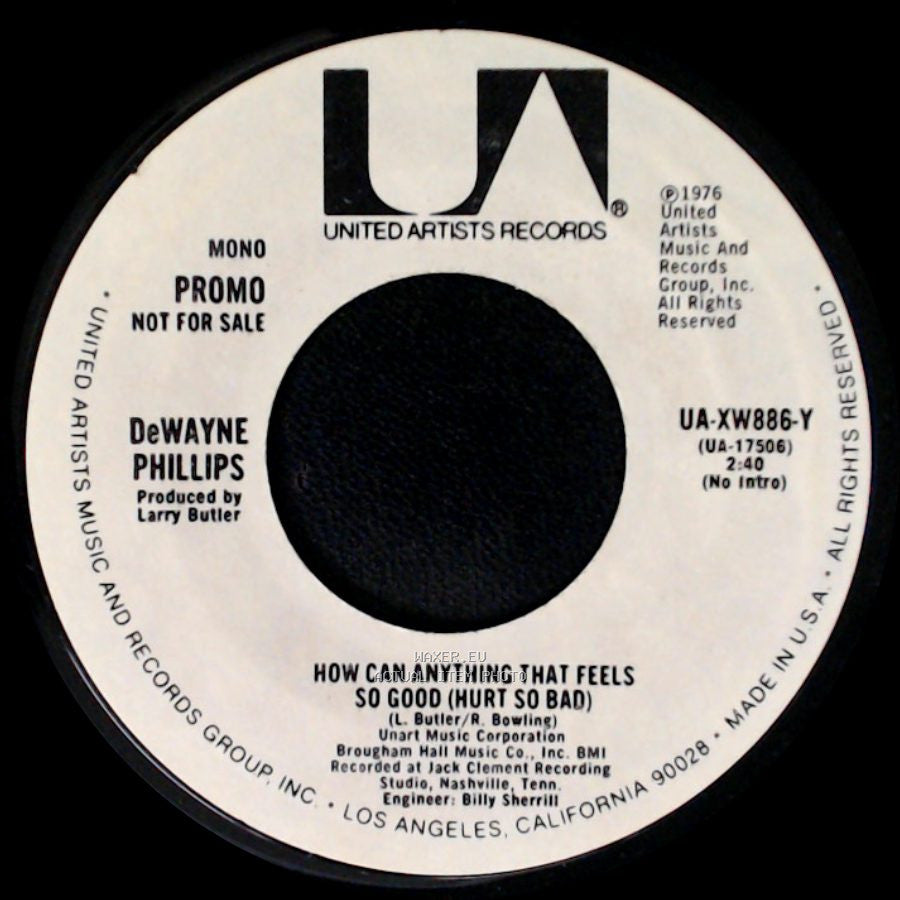 Dewayne Phillips - How Can Anything That Feels So Good (Hurt So Bad) / How Can Anything That Feels So Good (Hurt So Bad) side A