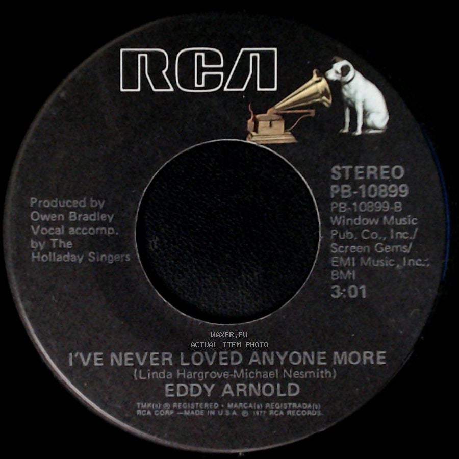 Eddy Arnold - I've Never Loved Anyone More / (I Need You) All The Time side A