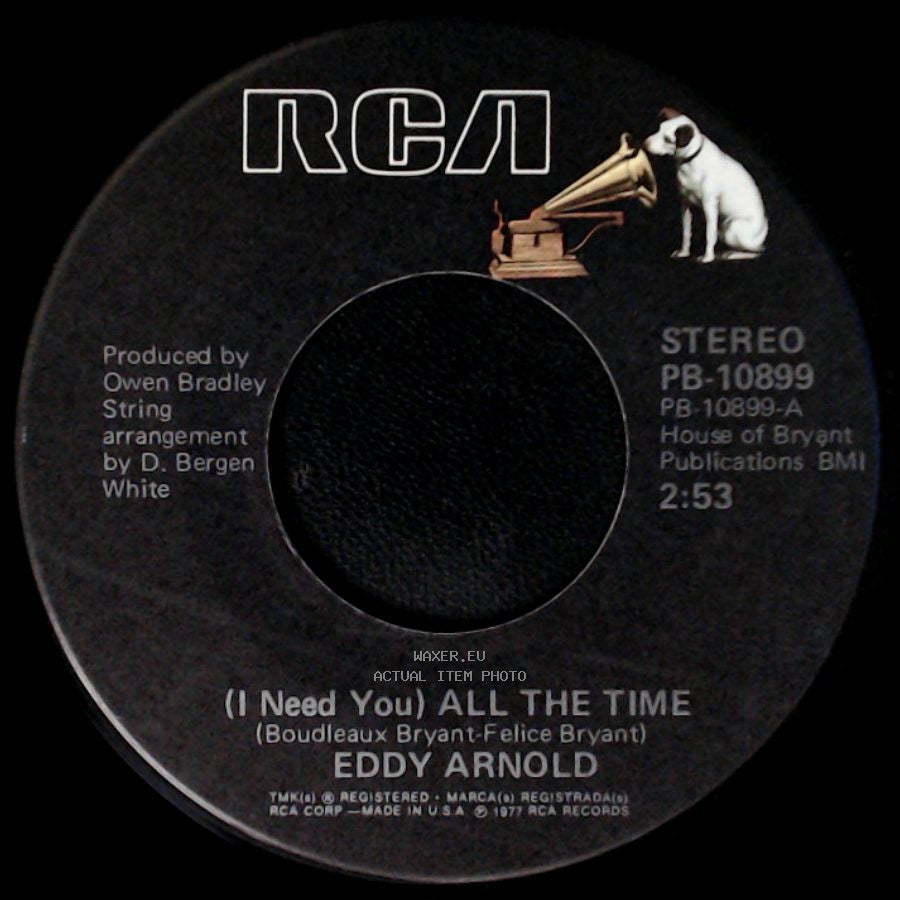 Eddy Arnold - I've Never Loved Anyone More / (I Need You) All The Time side B