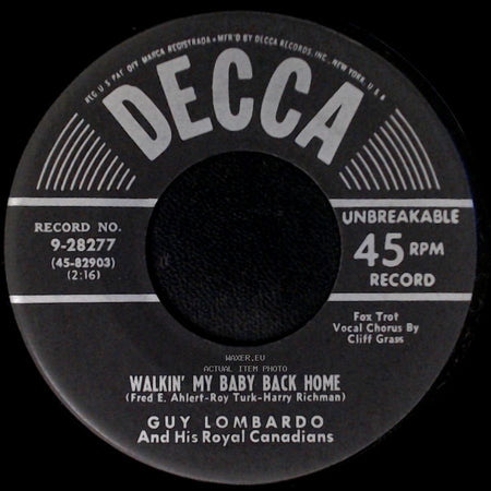 Guy Lombardo And His Royal Canadians - Once In A While / Walkin' My Baby Back Home side B
