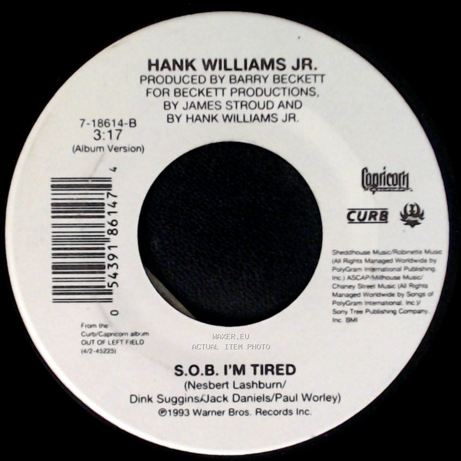 Hank Williams Jr. - Everything Comes Down To Money And Love / S.O.B. I'm Tired side B