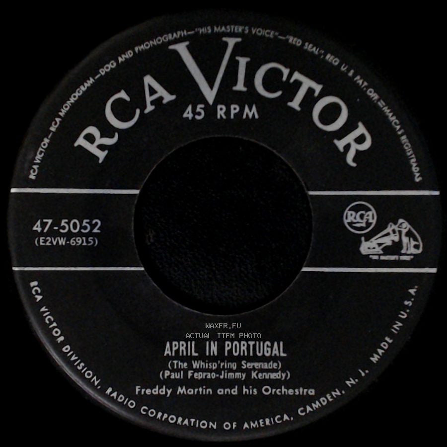 Freddy Martin And His Orchestra - Penny Whistle Blues / April In Portugal (The Whisp'ring Serenade) side B