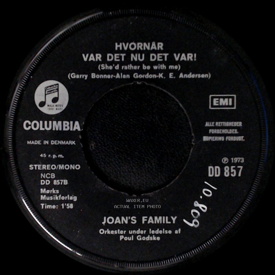 Joan's Family / Lasse Og Mari - Hvornår Var Det Nu Det Var! (She'd Rather Be With Me) / (There's A Bridle Hangin' On The Wall) side A