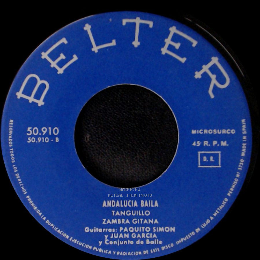 Paquito Simon Y Juan Garcia Y Conjunto De Baile - Andalucia Baila Sevillanas Malagueñas / Andalucia Baila Tanguillo Zambra Gitana side B