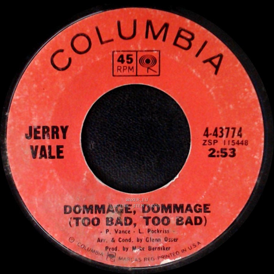 Jerry Vale - Dommage, Dommage (Too Bad, Too Bad) / Promises side A
