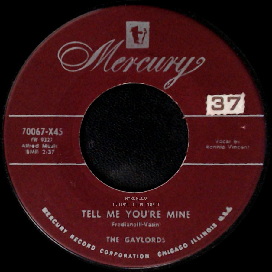 The Gaylords - Aye Aye Aye / Tell Me You're Mine side B