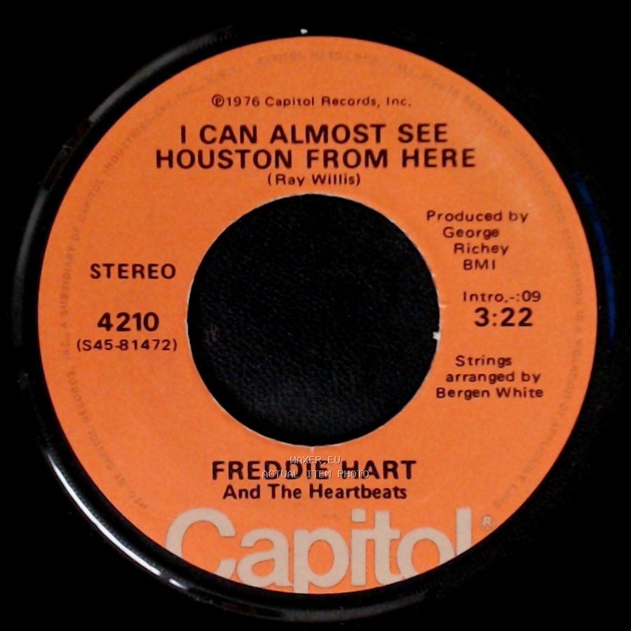 Freddie Hart And The Heartbeats - You Are The Song (Inside Of Me) / I Can Almost See Houston From Here side B