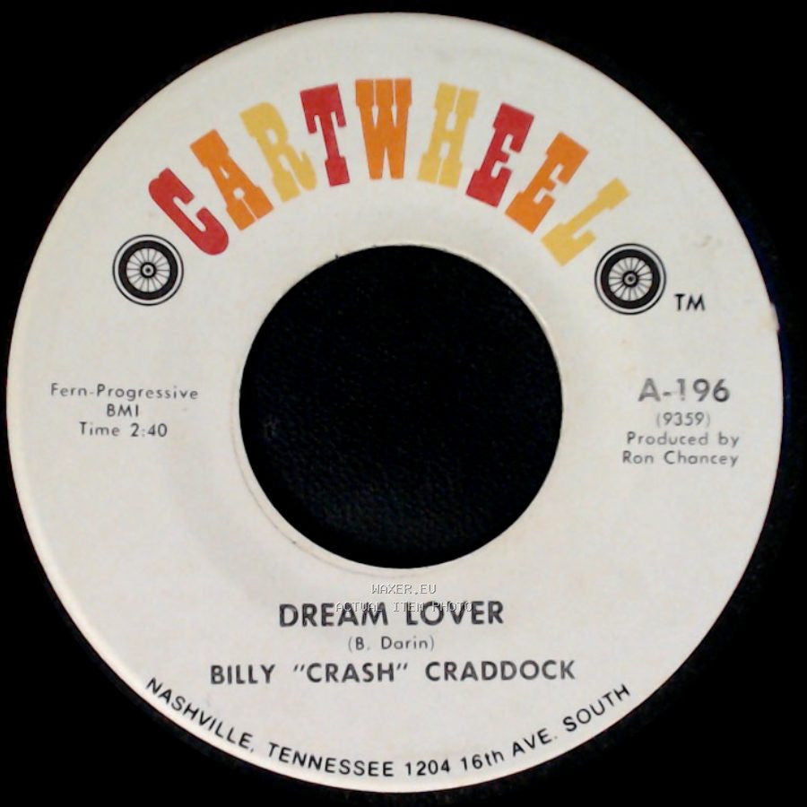Billy "Crash" Craddock - I Ran Out Of Time / Dream Lover side B