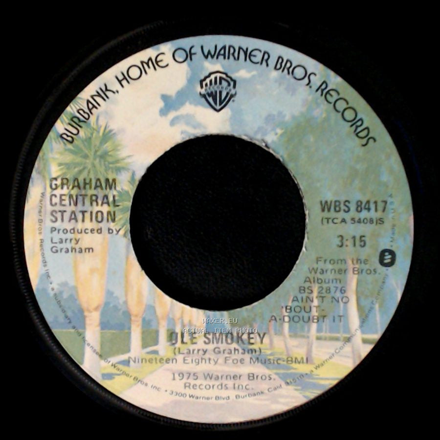Graham Central Station - Ole Smokey / Stomped Beat-Up And Whooped side A