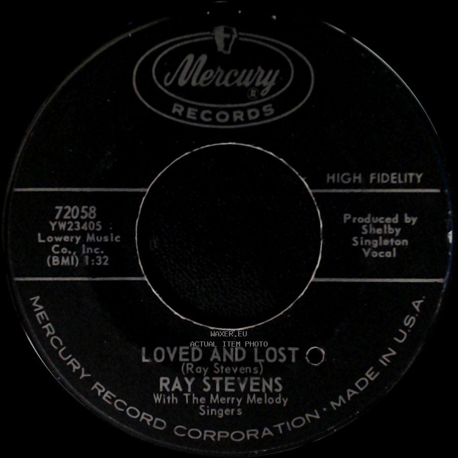 Ray Stevens - Loved And Lost / Santa Claus Is Watching You side A