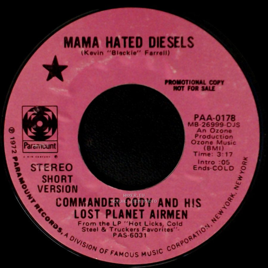 Commander Cody And His Lost Planet Airmen - Mama Hated Diesels / Mama Hated Diesels side A