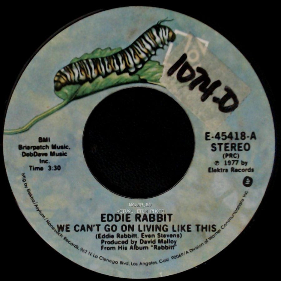 Eddie Rabbit - We Can't Go On Living Like This / You Make Love Beautiful side A