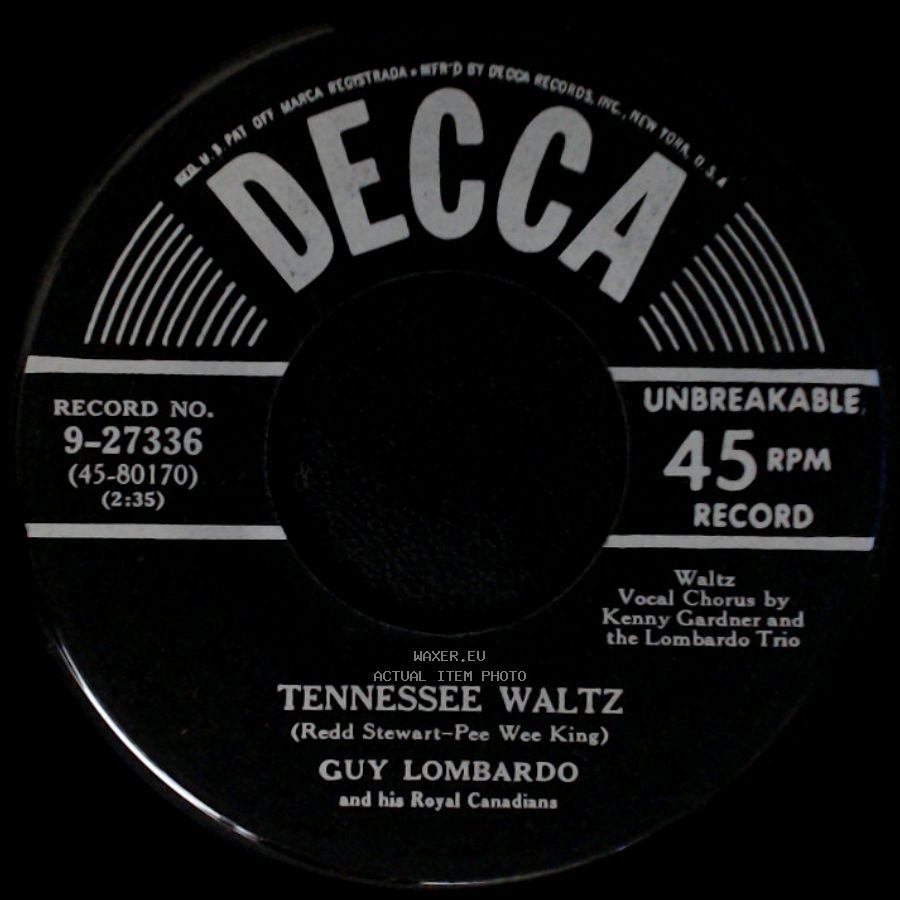Guy Lombardo And His Royal Canadians - Tennessee Waltz / Get Out Those Old Records side A