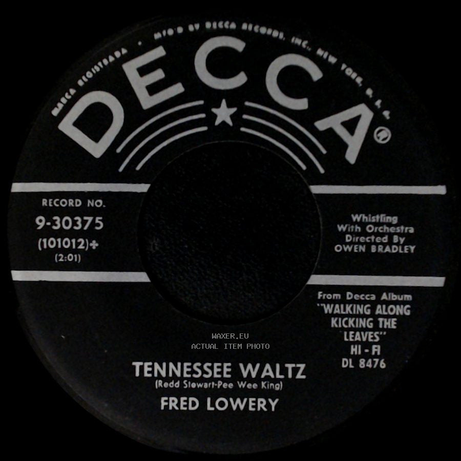 Fred Lowery - Sunrise Serenade / Tennessee Waltz side B