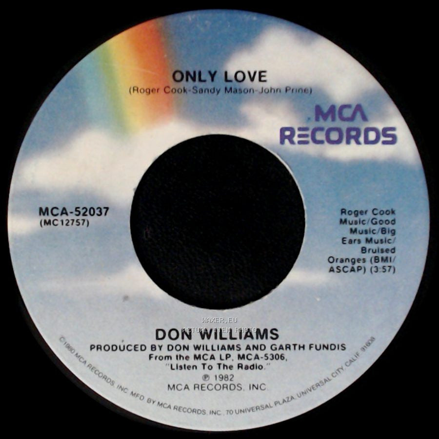 Don Williams - Listen To The Radio / Only Love side B