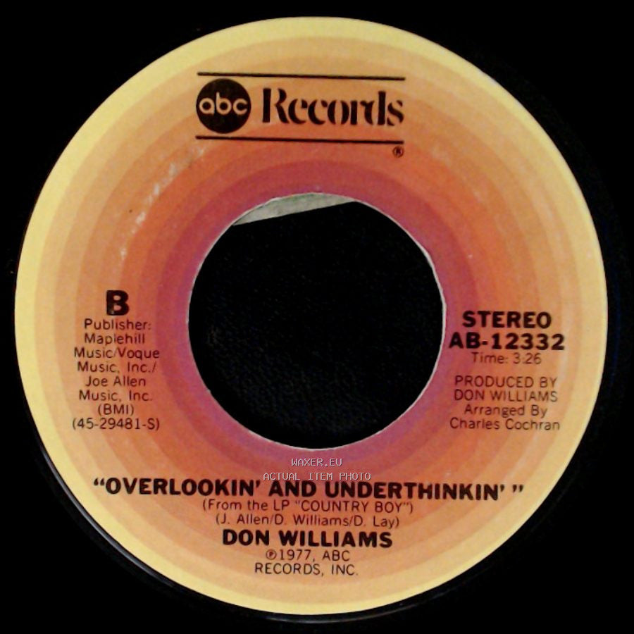 Don Williams - I've Got A Winner In You / Overlookin' And Underthinkin' side B