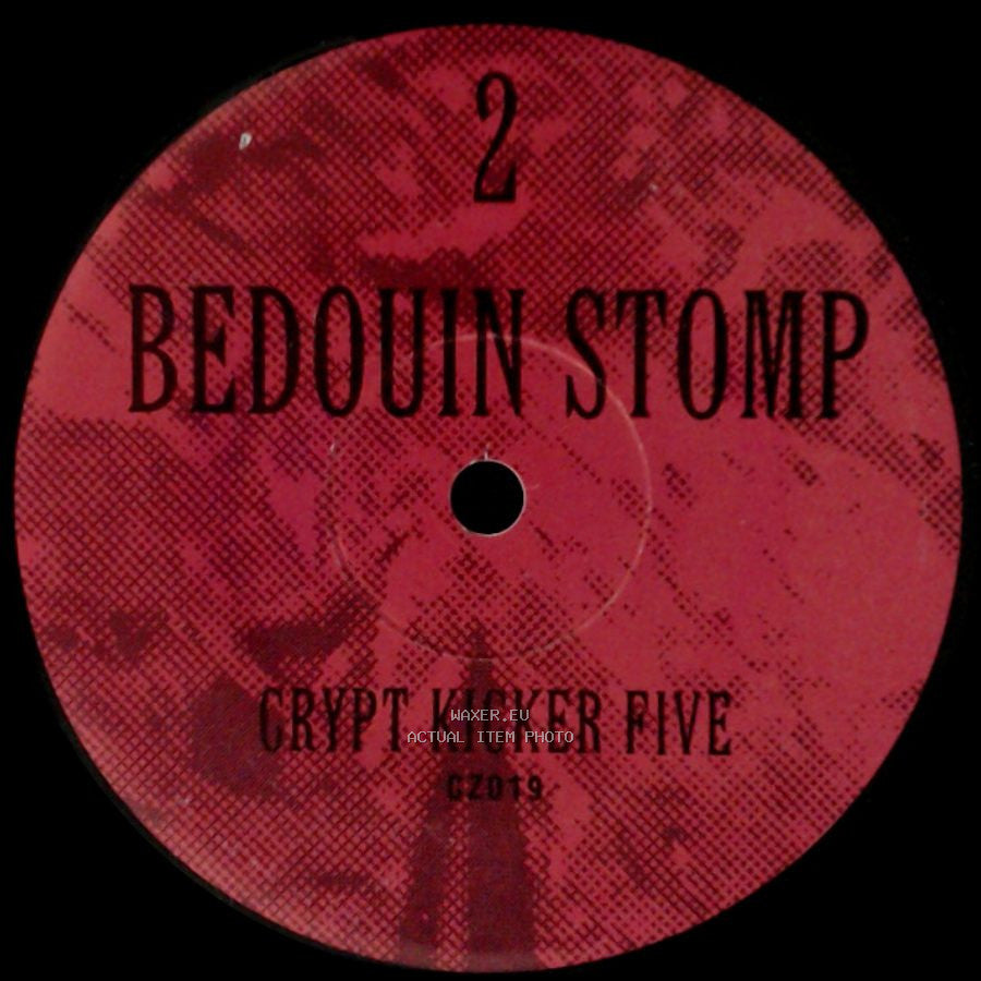 Crypt Kicker Five - Bedouin Stomp / Unknown Title B side A