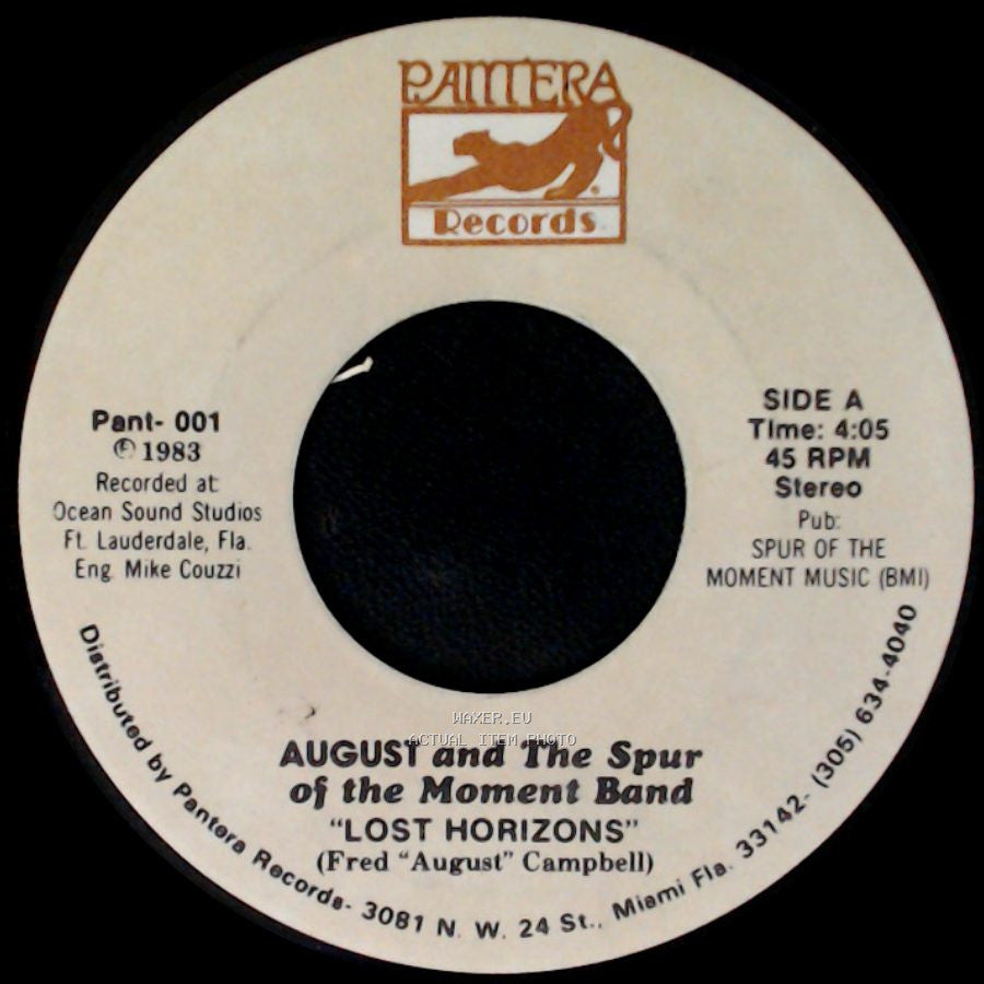 August And The Spur Of The Moment Band - Lost Horizons / The I-95 Asshole Song side A