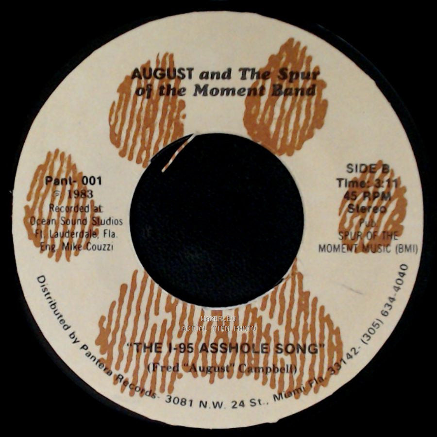 August And The Spur Of The Moment Band - Lost Horizons / The I-95 Asshole Song side B
