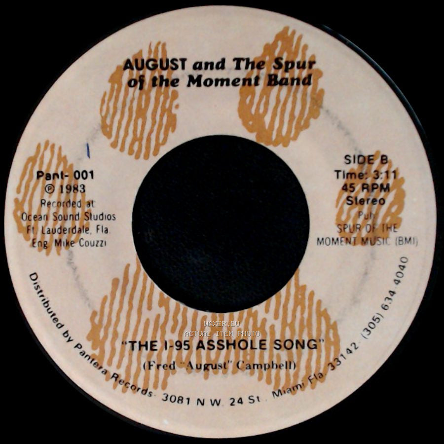 August And The Spur Of The Moment Band - Lost Horizons / The I-95 Asshole Song side B