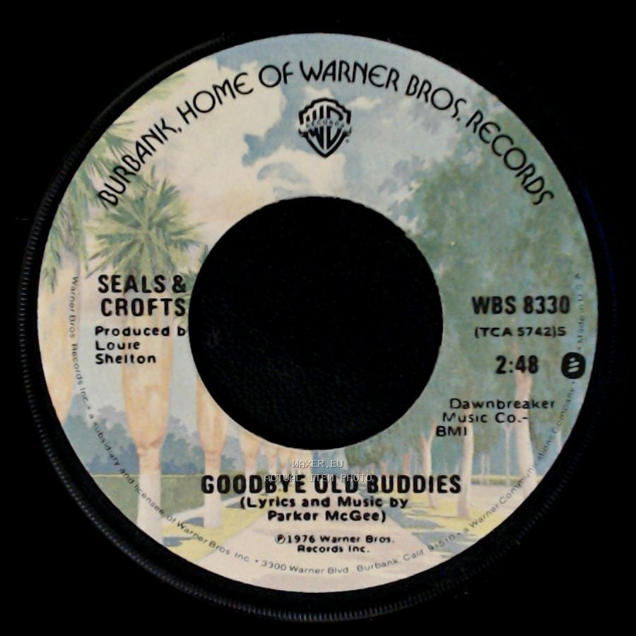 Seals & Crofts - Baby Blue / Goodbye Old Buddies side B
