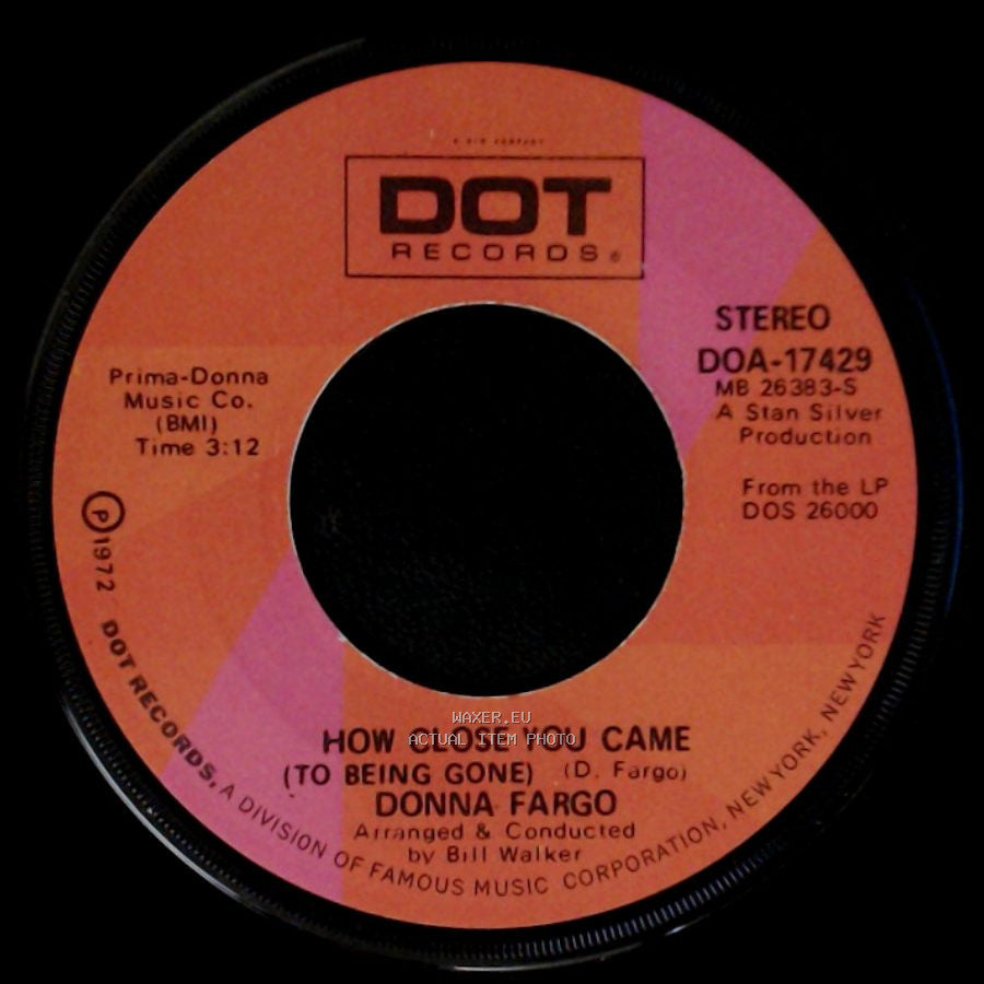 Donna Fargo - Funny Face / How Close You Came (To Being Gone) side B