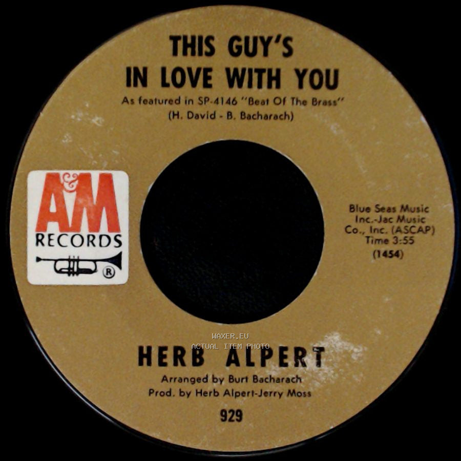 Herb Alpert / Herb Alpert And The Tijuana Brass - This Guy's In Love With You / A Quiet Tear (Lagrima Quieta) side A