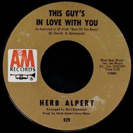 Herb Alpert / Herb Alpert And The Tijuana Brass - This Guy's In Love With You / A Quiet Tear (Lagrima Quieta) side A