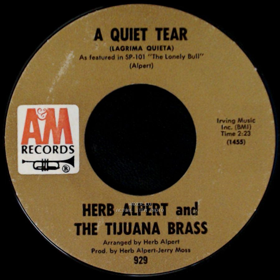 Herb Alpert / Herb Alpert And The Tijuana Brass - This Guy's In Love With You / A Quiet Tear (Lagrima Quieta) side B