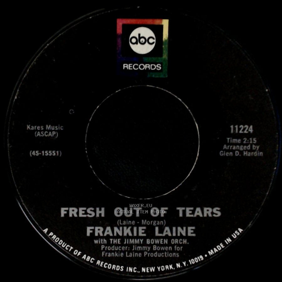 Frankie Laine - Fresh Out Of Tears / Dammit Isn't God's Last Name side A