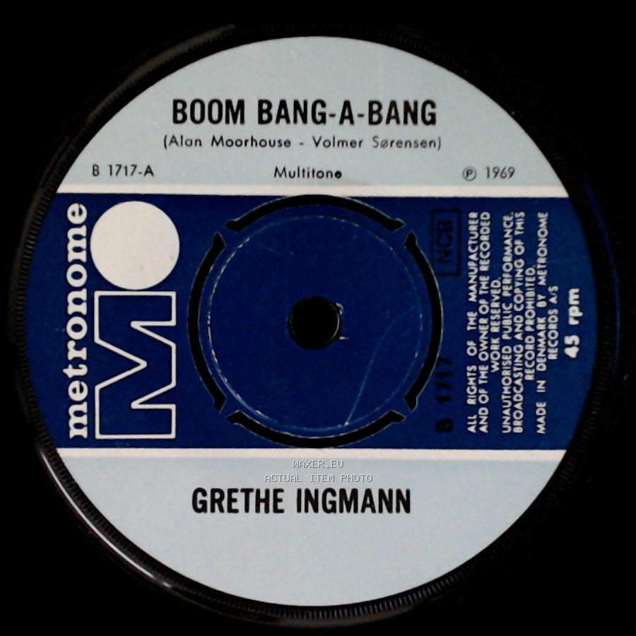 Grethe Ingmann / Grethe & Jørgen Ingmann - Boom Bang-A-Bang / Der' No'et, Der Er Galt side A
