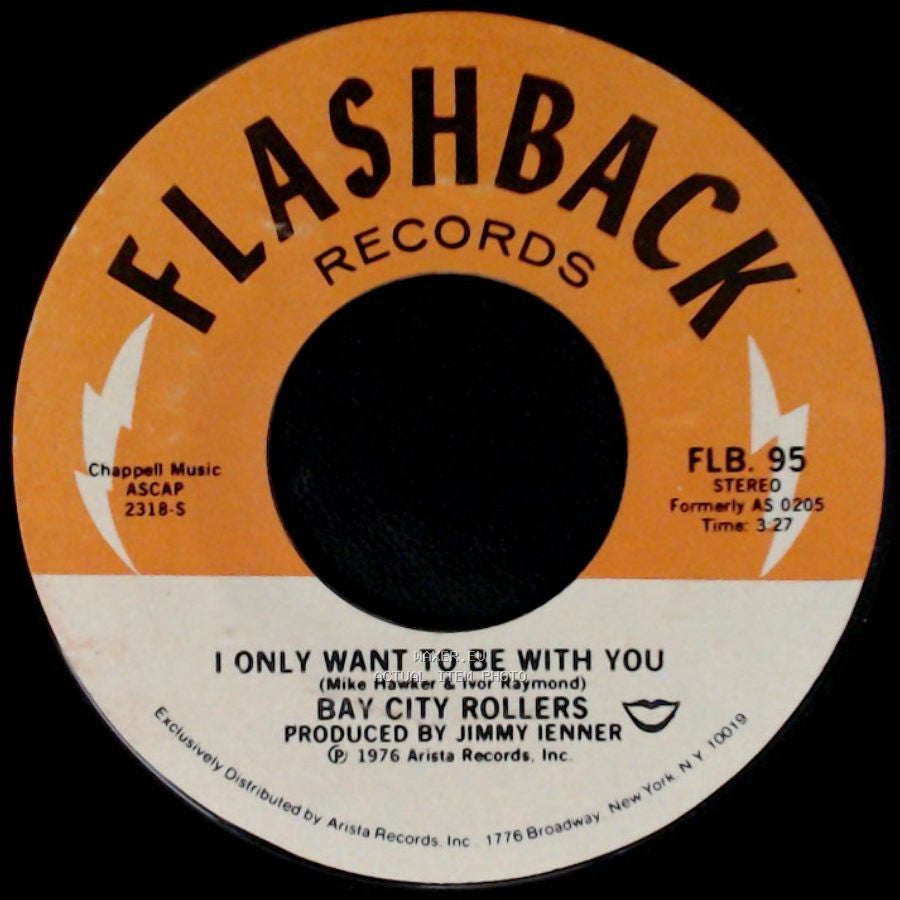 Bay City Rollers - Rock And Roll Love Letter / I Only Want To Be With You side B