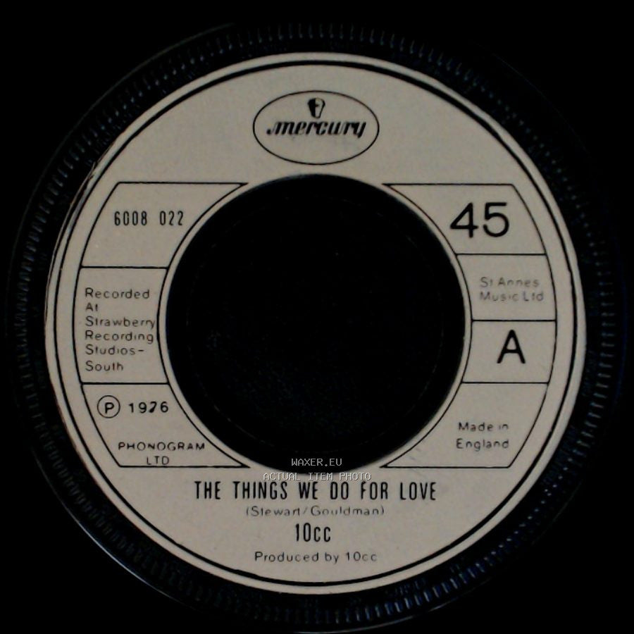 10Cc - The Things We Do For Love / Hot To Trot side A