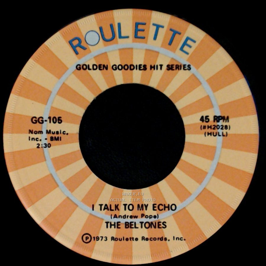 The Beltones / The Monotones - I Talk To My Echo / Book Of Love side A