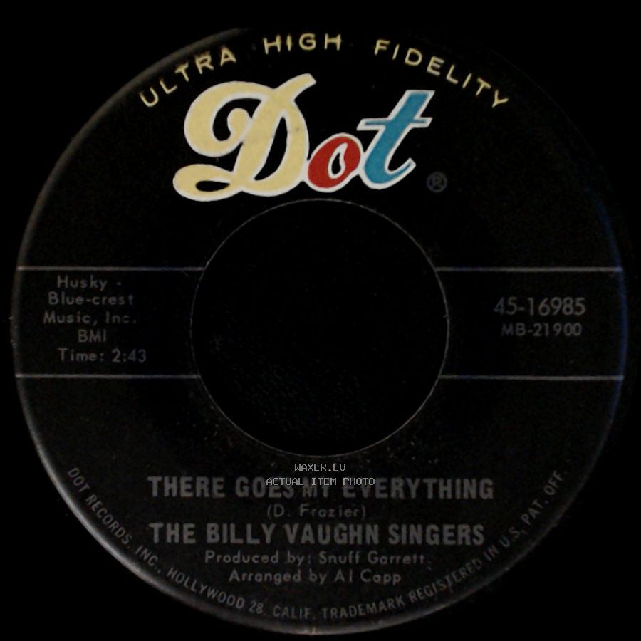 The Billy Vaughn Singers - There Goes My Everything / Sweet Maria side A