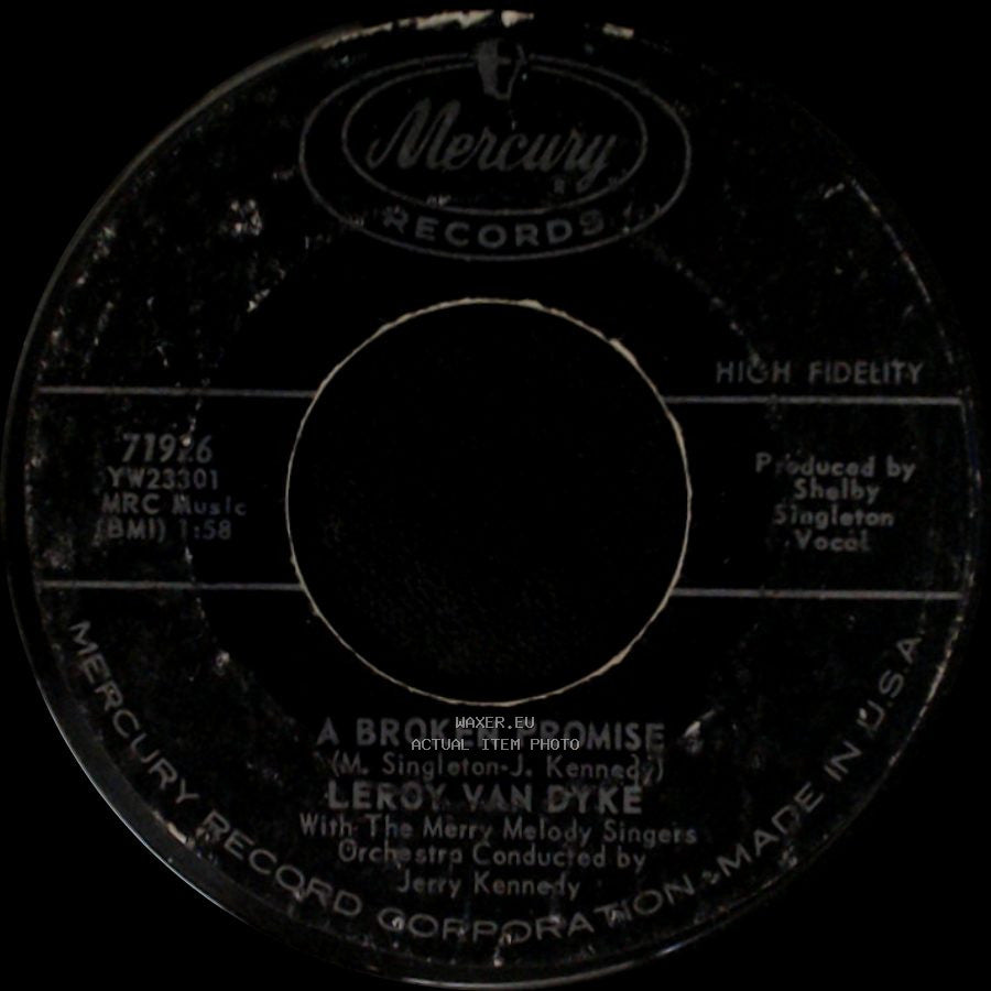 Leroy Van Dyke - A Broken Promise / If A Woman Answers (Hang Up The Phone) side A