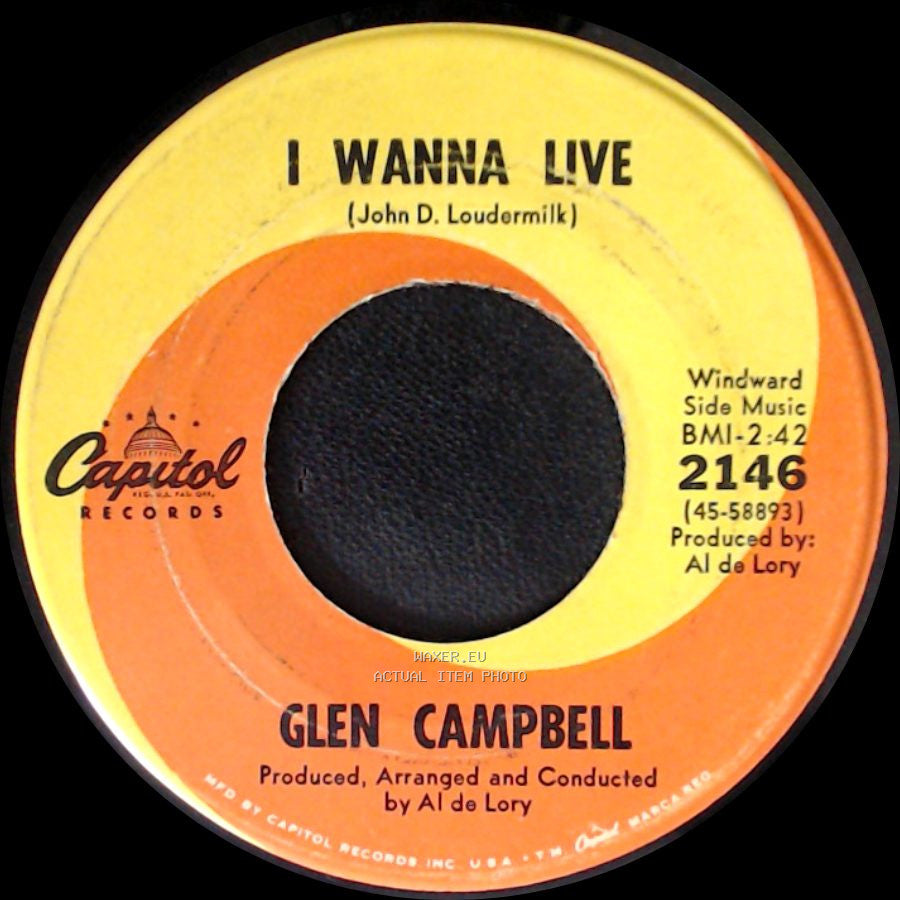 Glen Campbell - I Wanna Live / That's All That Matters side A
