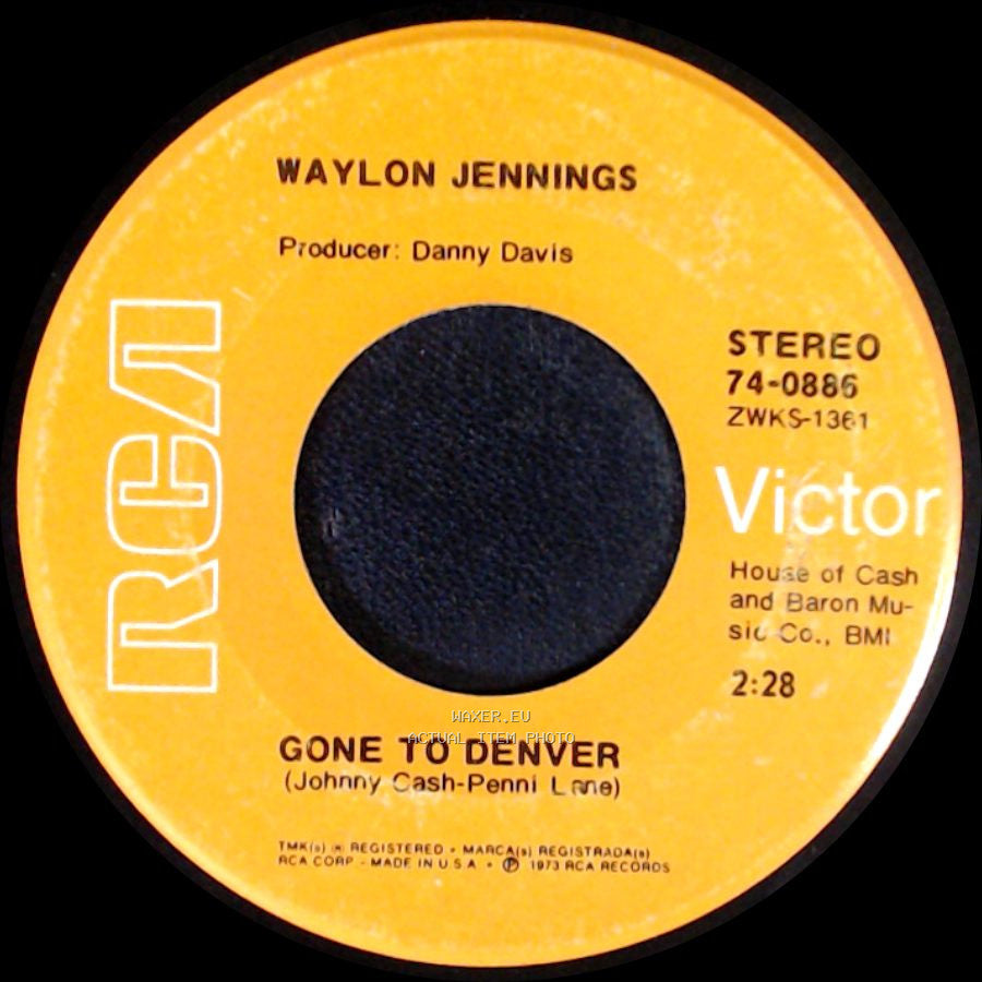 Waylon Jennings - Gone To Denver / You Can Have Her side A